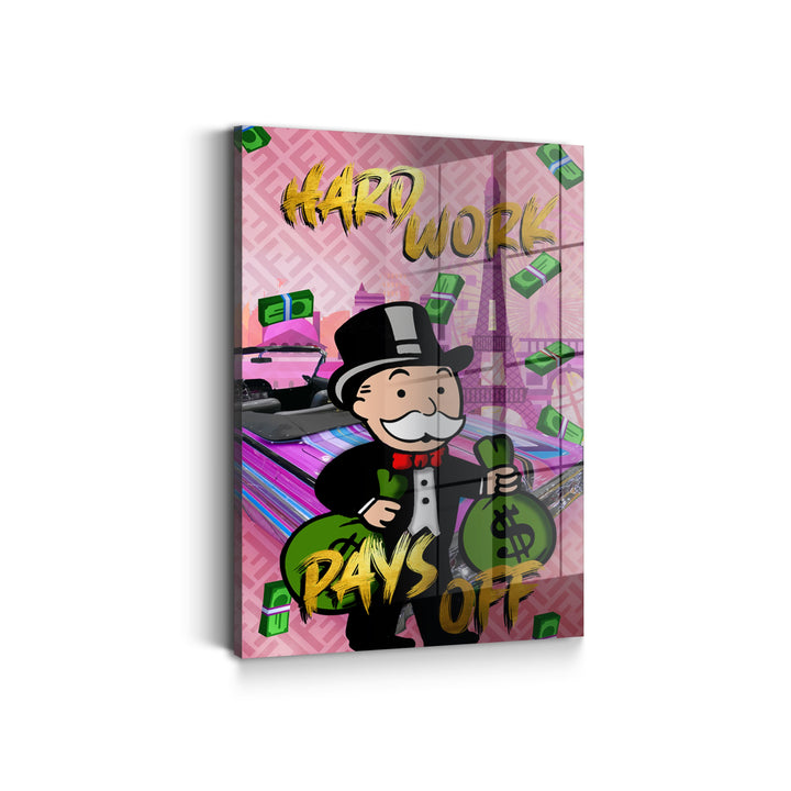 WANDBILD „Hard Work Pays Off“ – Acrylglas & Alu-Dibond | Exklusive und Moderne Pop-Art in Museumsqualität