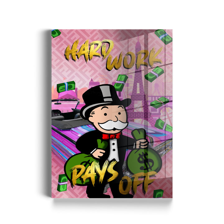 WANDBILD „Hard Work Pays Off“ – Acrylglas & Alu-Dibond | Exklusive und Moderne Pop-Art in Museumsqualität